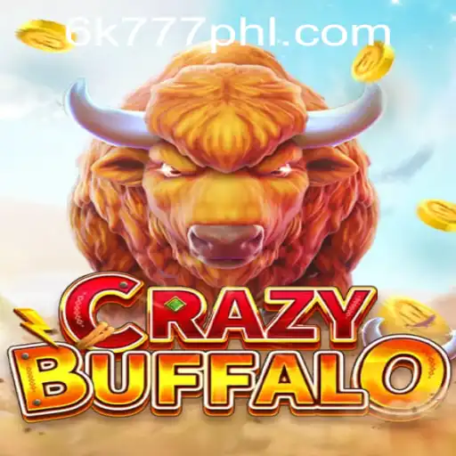 CRAZYBUFFALO: Exploring the Thrilling World of 6K777 Philippines