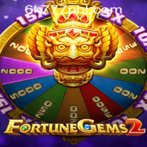 Exploring FortuneGems2 and the Role of 6K777 in the Philippines