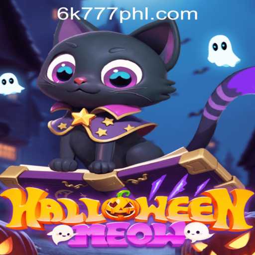 HalloweenMeow: The Enchanting World of 6K777 Philippines