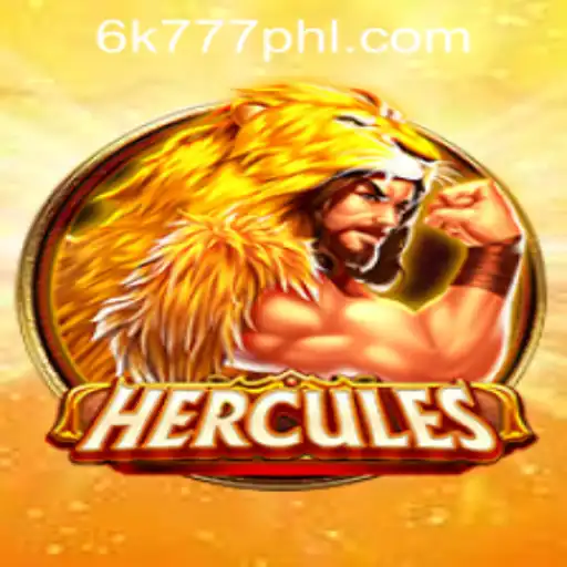 Hercules: The Legendary Game Adventure and 6K777 Philippines