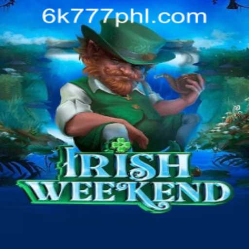 Discover the Thrills of IrishWeekend: A New Gaming Experience