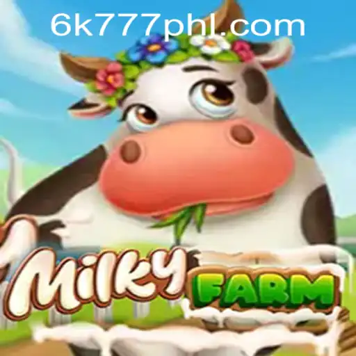 Exploring the Enchanting World of MilkyFarm: A Unique Gaming Experience in the 6K777 Philippines
